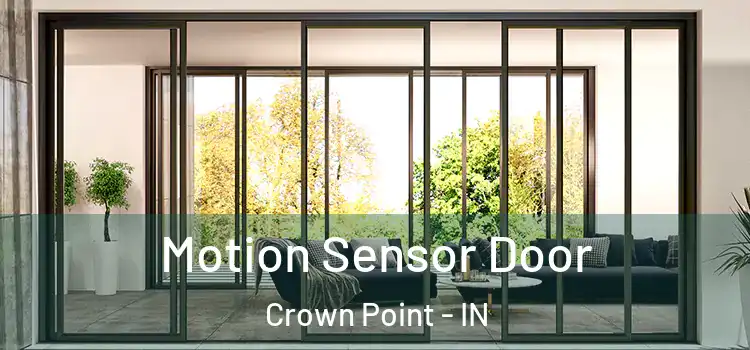 Motion Sensor Door Crown Point - IN