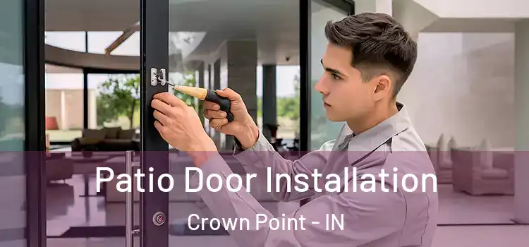 Patio Door Installation Crown Point - IN