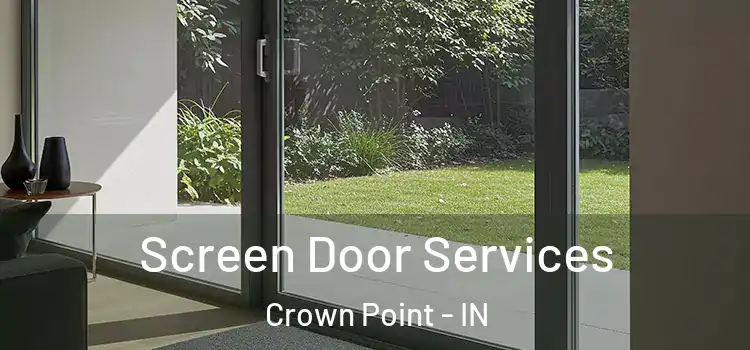 Screen Door Services Crown Point - IN